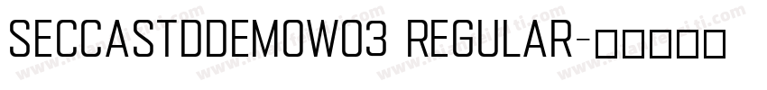 SeccaStdDemoW03 Regular字体转换